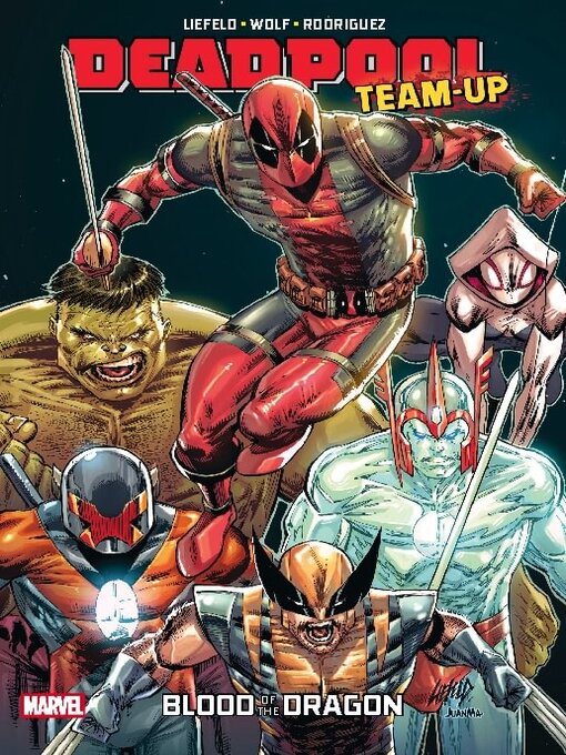 Title details for Deadpool Team-Up (2024): Blood of the Dragon by Rob Liefeld - Available